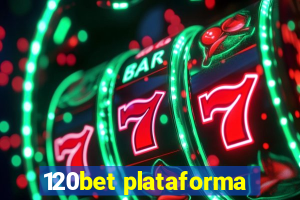 120bet plataforma